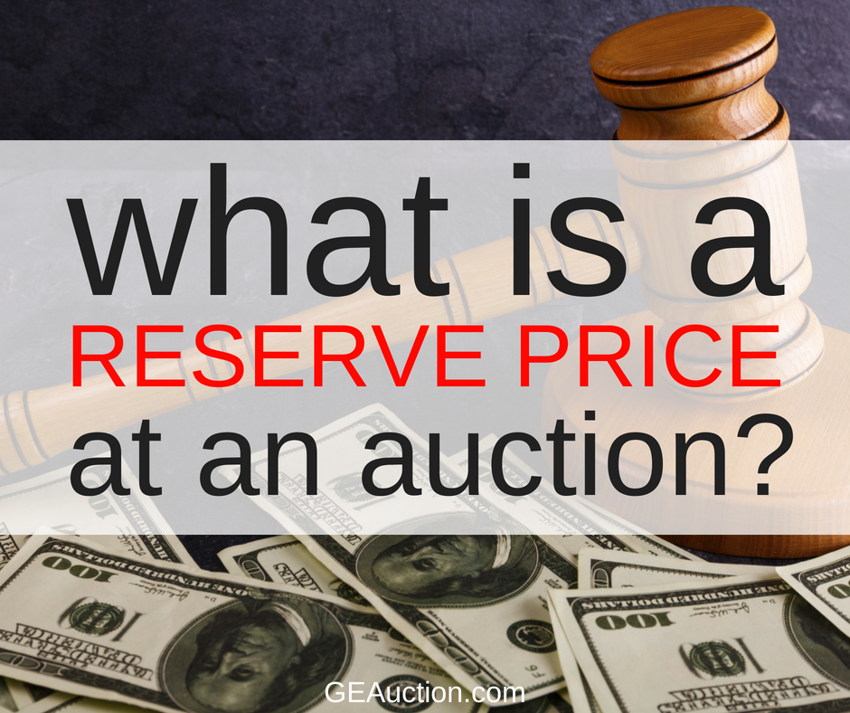 What is a Reserve Price at an Auction - Jacksonville Auctions